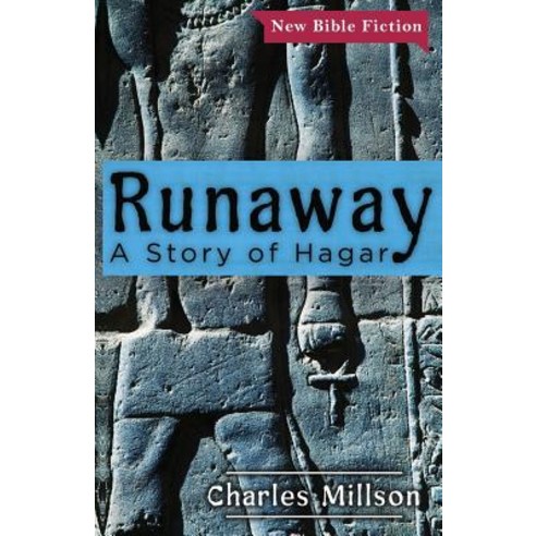 Runaway: A Story of Hagar Paperback, Grave Distractions Publications