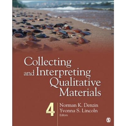Collecting and Interpreting Qualitative Materials Paperback, Sage Publications, Inc