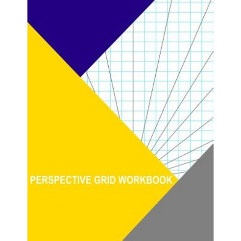 Perspective Grid Workbook: Landscape 1 Point Left Paperback, Createspace Independent Publishing Platform