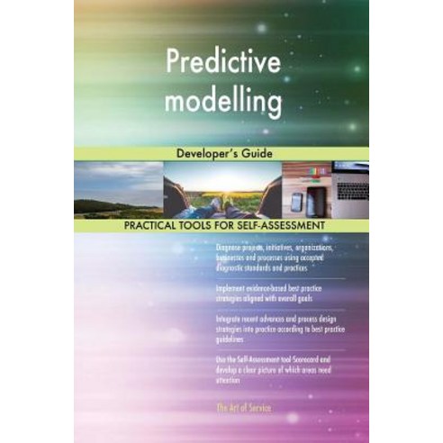 Predictive Modelling: Developer''s Guide Paperback, Createspace ...