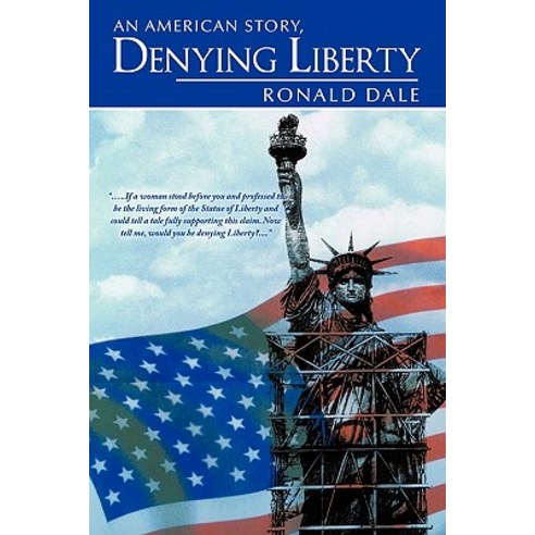 Denying Liberty Hardcover, Authorhouse
