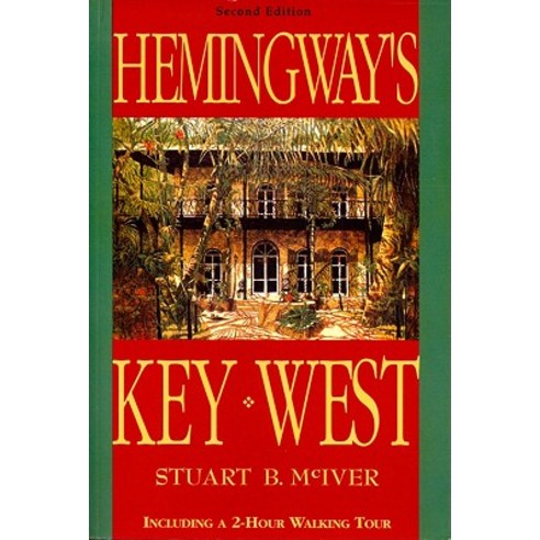 Hemingway''s Key West Paperback, Pineapple Press