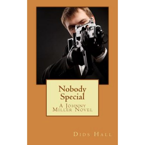 Nobody Special Paperback, Createspace Independent Publishing Platform