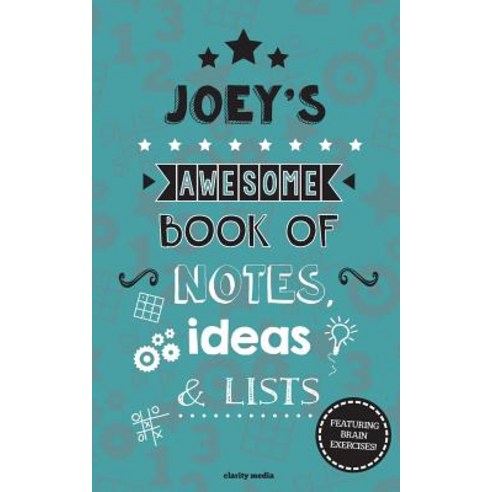 Joey''s Awesome Book of Notes Lists & Ideas: Featuring 100 Brain Exercises! Paperback, Createspace Independent Publishing Platform