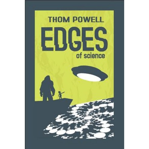 Edges of Science Paperback, Willamette City Press, LLC