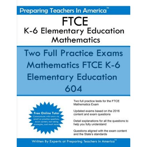 Ftce K-6 Elementary Education Mathematics Paperback, Createspace ...