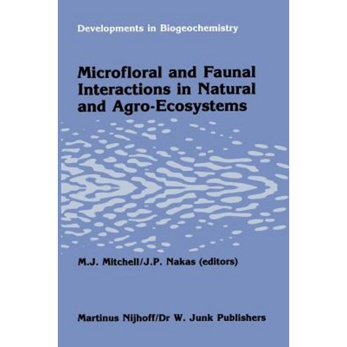 Microfloral and Faunal Interactions in Natural and Agro-Ecosystems Paperback, Springer