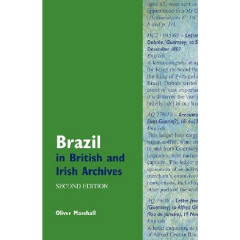 Brazil in British and Irish Archives Paperback, Centre for Brazilian Studies