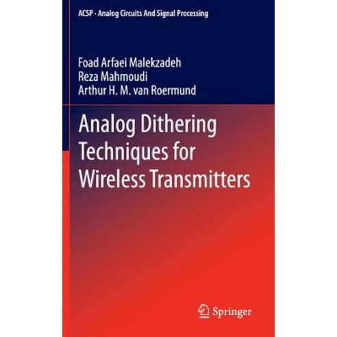 Analog Dithering Techniques for Wireless Transmitters Hardcover, Springer