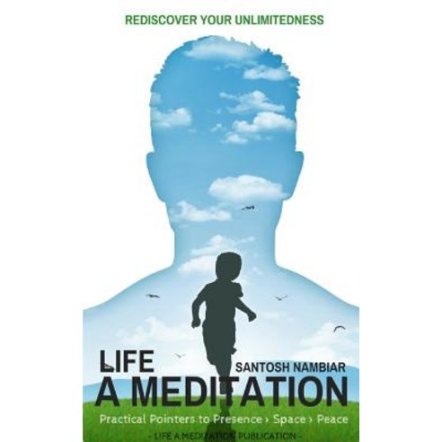 Life a Meditation Paperback, Blurb