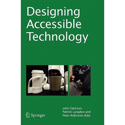 Designing Accessible Technology Paperback, Springer