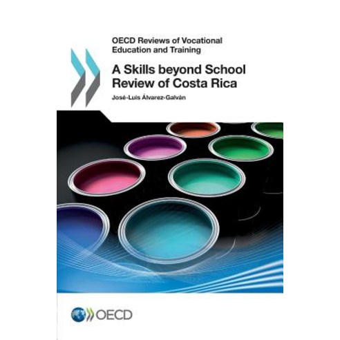 OECD Reviews of Vocational Education and Training a Skills Beyond School Review of Costa Rica Paperback, Org. for Economic Cooperation & Development