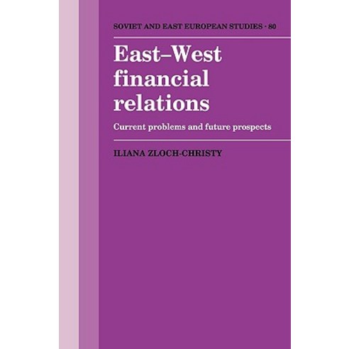 East-West Financial Relations Hardcover, Cambridge University Press