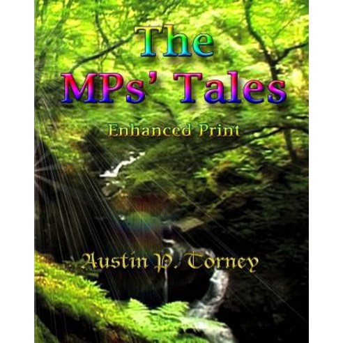 The Mps'' Tales Enhanced Print Paperback, Createspace Independent Publishing Platform