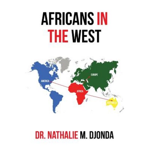 Africans in the West Paperback, Xlibris Corporation
