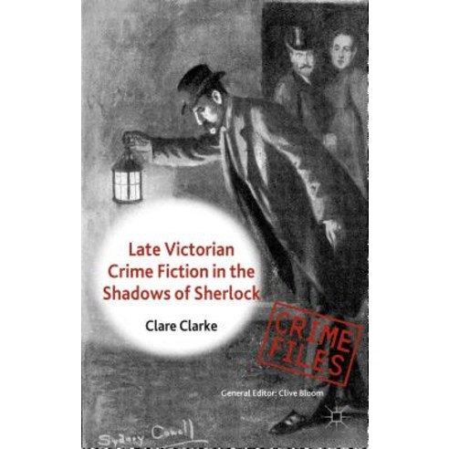 Late Victorian Crime Fiction in the Shadows of Sherlock Hardcover, Palgrave MacMillan