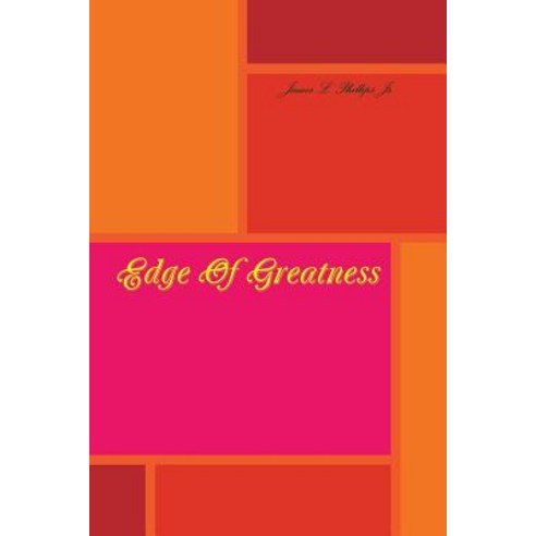 Edge of Greatness Paperback, Lulu.com