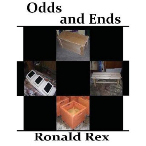 Odds and Ends: Carpentry Projects for Around the Home Paperback, Createspace Independent Publishing Platform