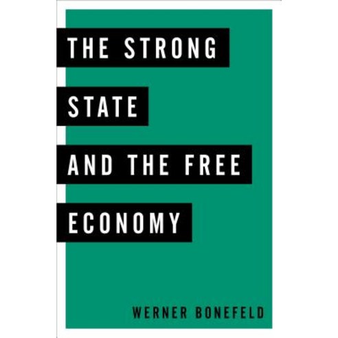 The Strong State and the Free Economy Paperback, Rowman & Littlefield International