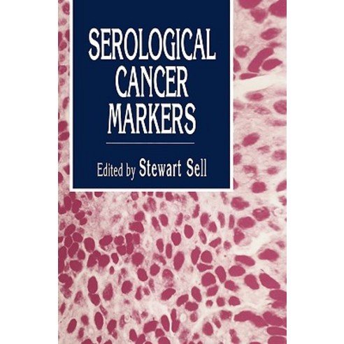 Serological Cancer Markers Hardcover, Humana Press