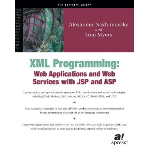 XML Programming: Web Applications and Web Services with JSP and ASP Paperback, Apress