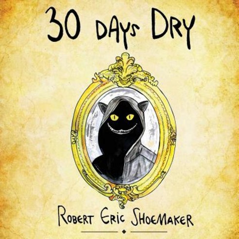 30 Days Dry Paperback, Thought Collection Publishing