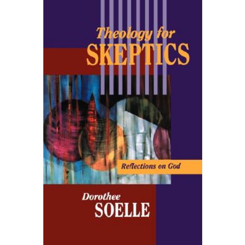 Theology for Skeptics Paperback, Augsburg Fortress Publishing