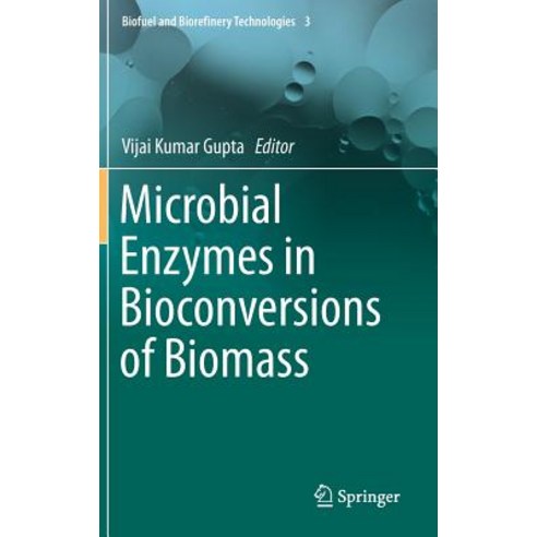 Microbial Enzymes in Bioconversions of Biomass Hardcover, Springer