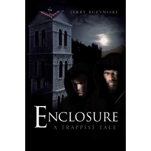 Enclosure: A Trappist Tale Paperback, Xlibris Corporation