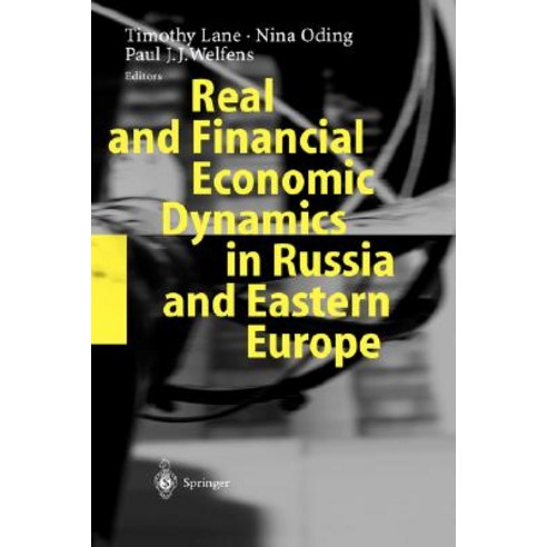 Real and Financial Economic Dynamics in Russia and Eastern Europe Hardcover, Springer