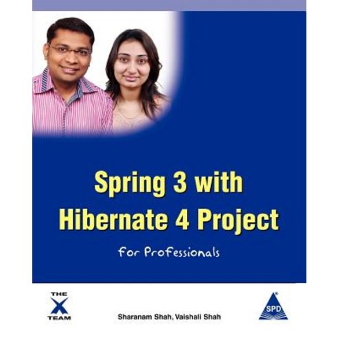 Spring 3 with Hibernate 4 Project for Professionals Paperback, Arizona Business Alliance