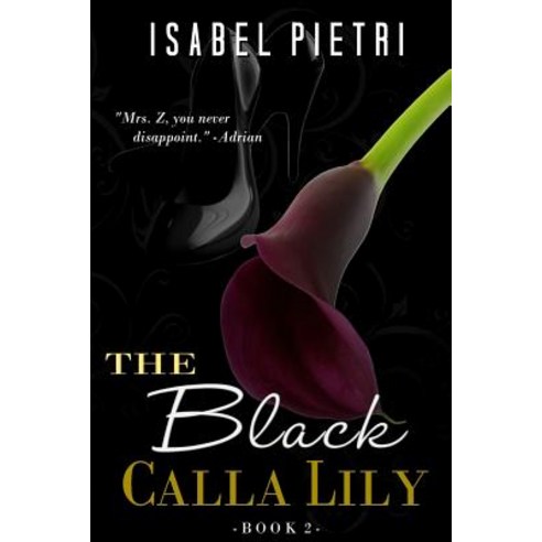 The Black Calla Lily Paperback, J&i Publishing