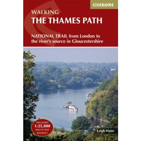 Walking the Thames Path: From London to the River''s Source in Gloucestershire Paperback, Cicerone Press