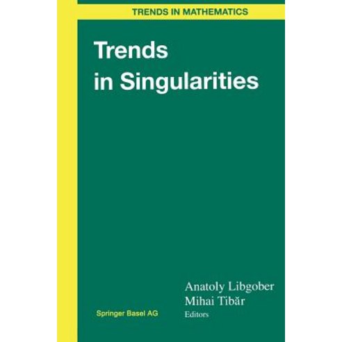 Trends in Singularities Paperback, Birkhauser