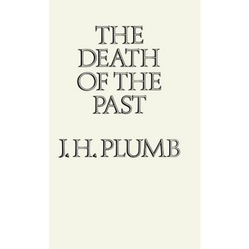 Death of the Past Hardcover, Palgrave MacMillan