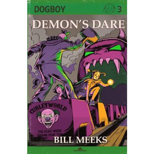 Dogboy: Demon''s Dare Paperback, Createspace