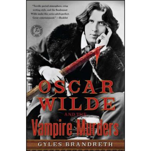 Oscar Wilde and the Vampire Murders: A Mystery Paperback, Touchstone Books