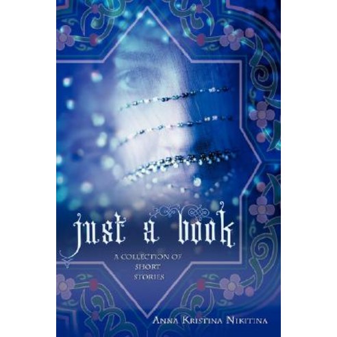 Just a Book: A Collection of Short Stories Hardcover, iUniverse