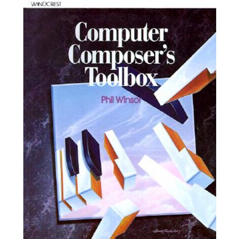 Computer Composer''s Toolbox Paperback, University of North Texas Press ...