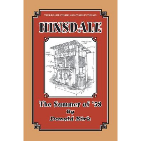 Hinsdale: The Summer of ''58 Paperback, Sweetwater Stagelines
