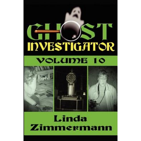 Ghost Investigator Volume 10 Paperback, Eagle Press