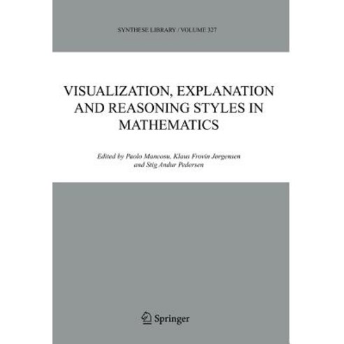 Visualization Explanation and Reasoning Styles in Mathematics Hardcover, Springer