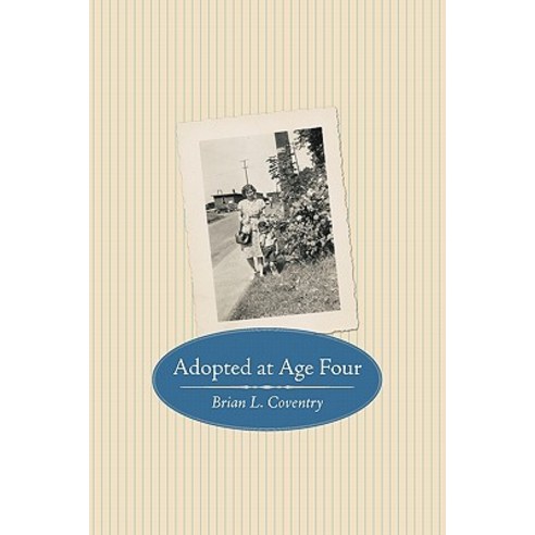 Adopted at Age Four Paperback, Authorhouse
