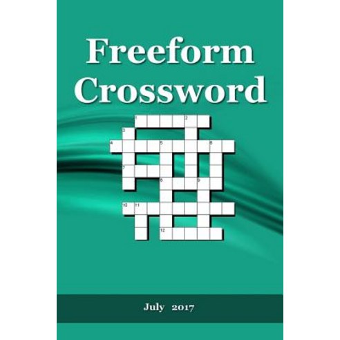 Freeform Crossword: July 2017 Paperback, Createspace Independent Publishing Platform