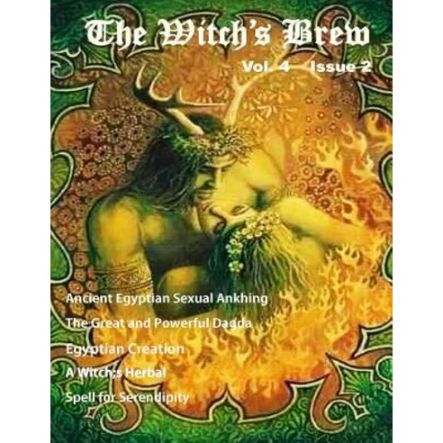 Witch''s Brew Vol. 4 Issue 2: Volume 4 Issue 2 Paperback, Createspace Independent Publishing Platform
