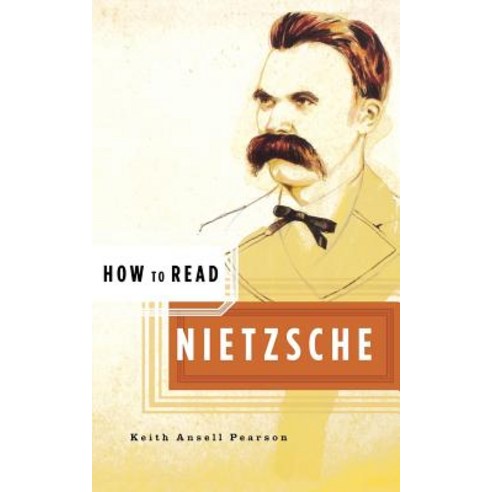 How to Read Nietzsche Paperback, W. W. Norton & Company