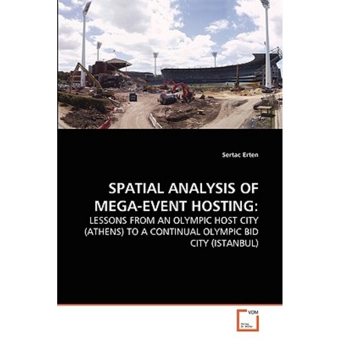 Spatial Analysis of Mega-Event Hosting Paperback, VDM Verlag