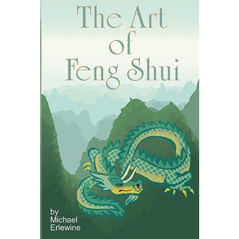 The Art of Feng Shui: Interior and Exterior Space Paperback, Createspace Independent Publishing Platform