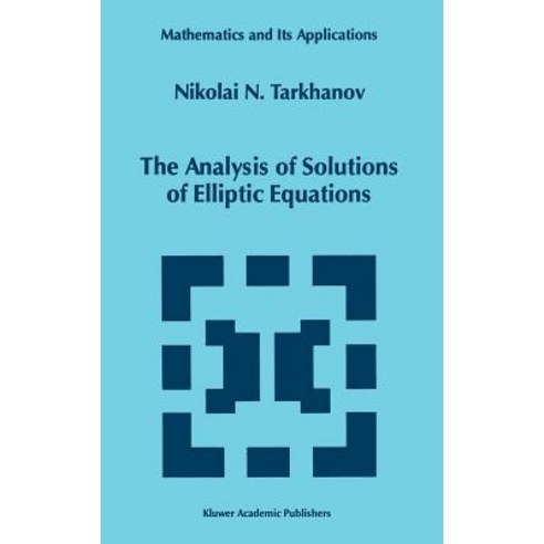 The Analysis of Solutions of Elliptic Equations Hardcover, Springer