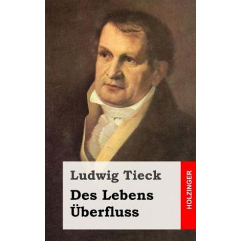 Des Lebens Uberflu Paperback, Createspace Independent Publishing Platform